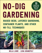 No-Dig Gardening - Bella Linde & Lena Granefelt