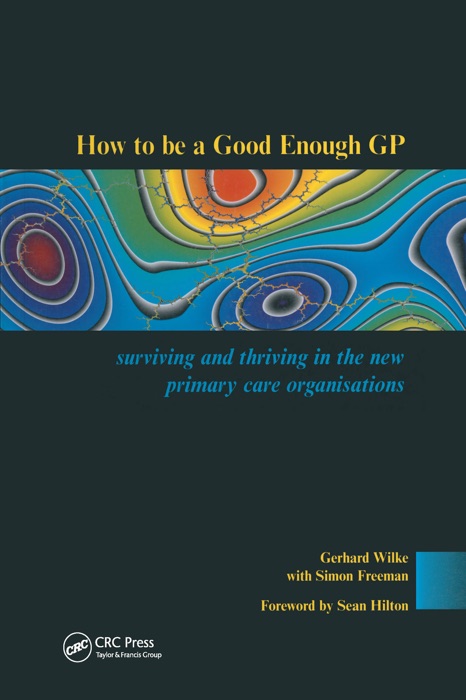 How to be a Good Enough GP