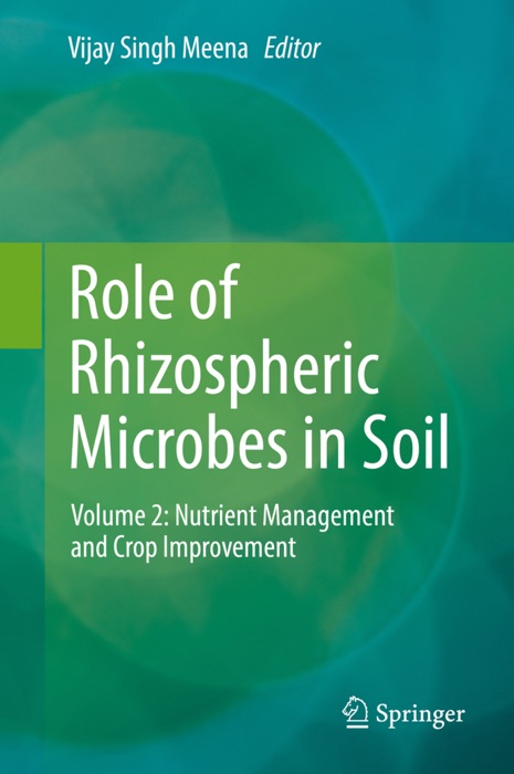 Role of Rhizospheric Microbes in Soil