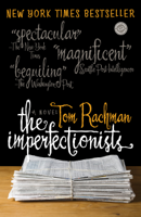 Tom Rachman - The Imperfectionists artwork