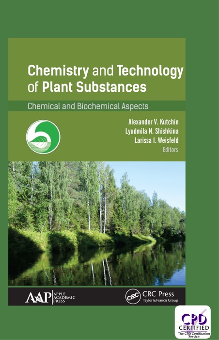 Chemistry and Technology of Plant Substances