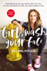 Rachel Hollis - Girl, Wash Your Face artwork