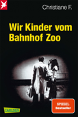Wir Kinder vom Bahnhof Zoo - Horst Rieck, Christiane F. & Kai Hermann