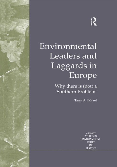 Environmental Leaders and Laggards in Europe