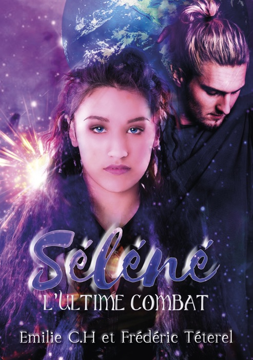 Séléné, tome 2 : L'Ultime Combat