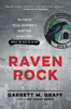 Raven Rock - Garrett M. Graff
