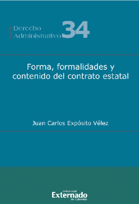 Forma, formalidades  y contenido del contrato estatal