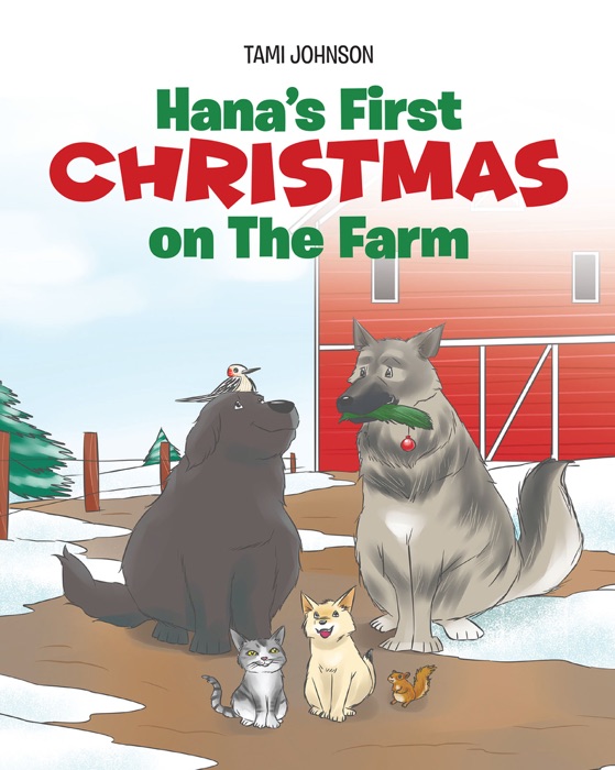 Hana's First Christmas on The Farm