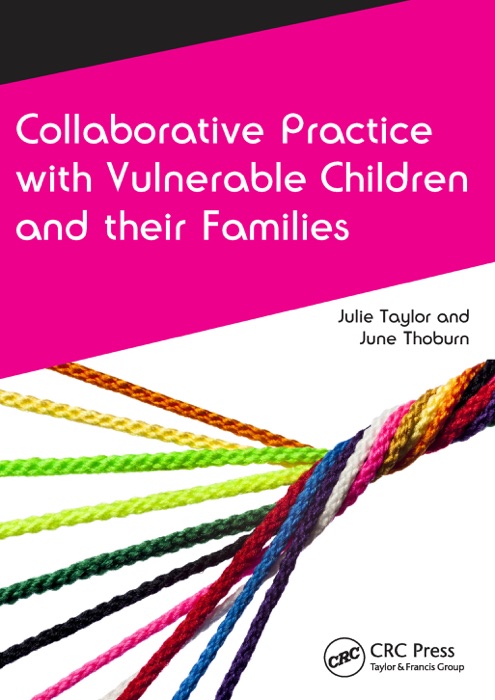 Collaborative Practice with Vulnerable Children and Their Families