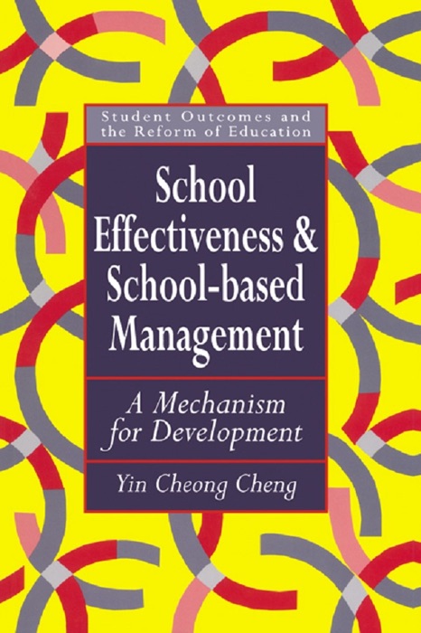 School Effectiveness And School-Based Management