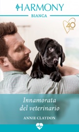 Innamorata del veterinario - Annie Claydon by  Annie Claydon PDF Download