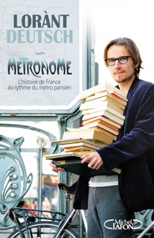 Métronome - Lorànt Deutsch