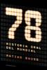 78. Historia oral del Mundial - Matías Bauso