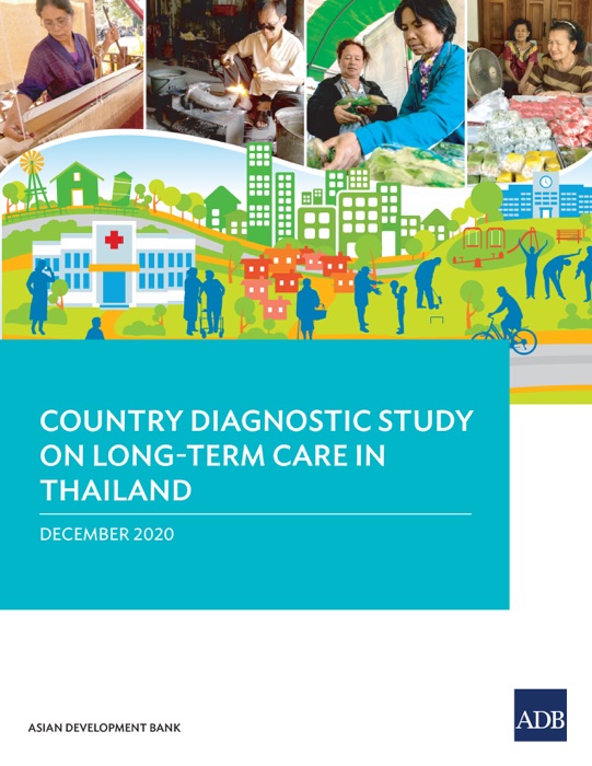 Country Diagnostic Study on Long-Term Care in Thailand