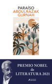 Paraíso. Premio Nobel de literatura 2021 - Abdulrazak Gurnah