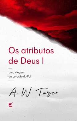 Capa do livro Atributos de Deus de A.W. Tozer