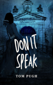 DON IT SPEAK - Tom Pugh