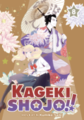 Kageki Shojo!! Vol. 8 - Kumiko Saiki