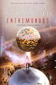 EntreMundos - Neil Gaiman & Michael Reaves