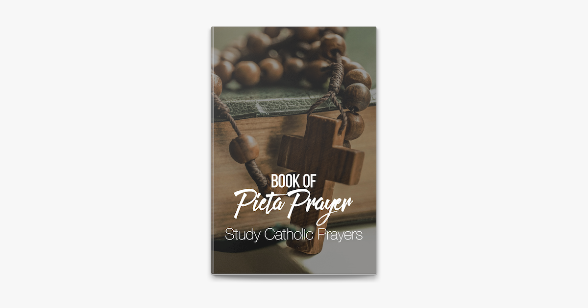 ‎Book Of Pieta Prayer: Study Catholic Prayers on Apple Books