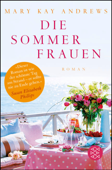 Die Sommerfrauen - Mary Kay Andrews