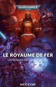 Le Royaume de Fer - Nick Kyme