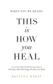 When You’re Ready, This Is How You Heal Book Cover