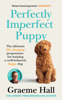 Perfectly Imperfect Puppy - Graeme Hall