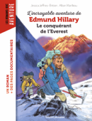 L'incroyable aventure d'Edmund Hillary, le conquérant de l'Everest - JESSICA JEFFRIES-BRITTEN & Alban Marilleau