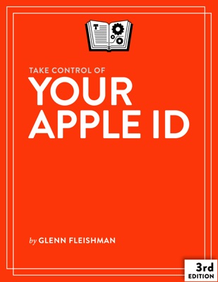Take Control of Your Apple ID, Third Edition