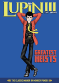 Lupin III (Lupin the 3rd): Greatest Heists - The Classic Manga Collection - Monkey Punch