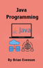Java Programming - Brian Evenson