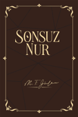 SONSUZ NUR SERİSİ 1-2 - M. Fethullah Gülen