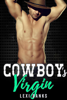 Cowboy's Virgin - Lexi Banks