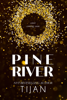 Pine River - Tijan