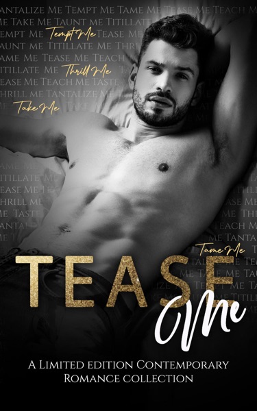 Tease Me: A Contemporary Romance Collection