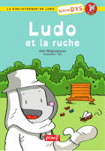 Ludo et La ruche - Alexandra Megnegneau & Michel Rius