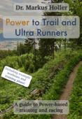 Power to Trail and Ultra Runners - Markus Holler