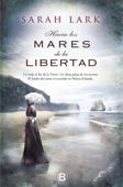 Hacia los mares de la libertad - Sarah Lark