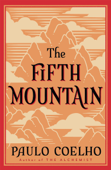 The Fifth Mountain - Paulo Coelho & Clifford E. Landers