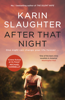 After That Night - Karin Slaughter
