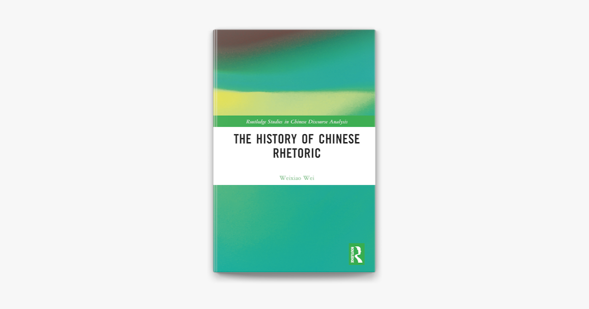 the-history-of-chinese-rhetoric-sur-apple-books