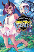 So What's Wrong with Getting Reborn as a Goblin?, Vol. 2 - Nazuna Miki, Tsukasa Araki & Caleb Cook