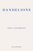 Dandelions - Thea Lenarduzzi