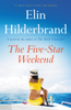 The Five-Star Weekend - Elin Hilderbrand