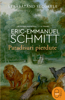 Paradisuri pierdute - Éric-Emmanuel Schmitt