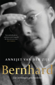 Bernhard - Annejet van der Zijl