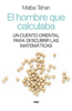 El hombre que calculaba - Malba Tahan