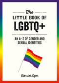 The Little Book of LGBTQ+ - Harriet Dyer