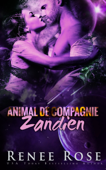 Animal de Compagnie Zandien - Renee Rose